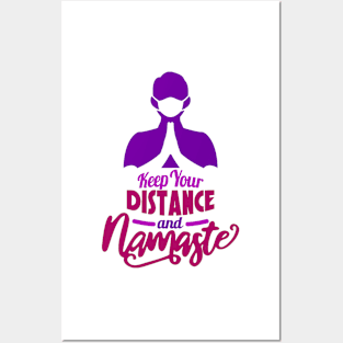 Keep Your Distance And Namaste Posters and Art